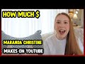 This Is How much money Maranda Christine makes on YouTube 2024.