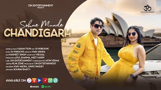 SOHNE MUNDE CHANDIGARH DE | NEW PUNJABI SONG | KARAN TEUR | VIJAY ARORA | OM ENTERTAINMENT | 2024