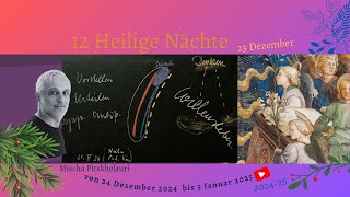 2 Treffen von 12 Heilige Nächte 25/26 Dezember 2024