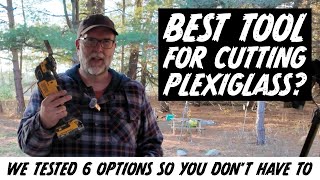 What is the Best Tool for Cutting Plexiglass Acrylic Sheets? Box Cutter, Dremel, Multitool, & More