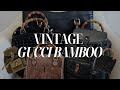 MY ENTIRE VINTAGE GUCCI BAMBOO COLLECTION & MINI TOTE REVIEW | plus the styles on my wishlist 🛒