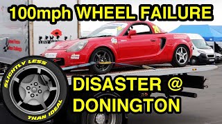 BEST RACE YET ends in DISASTER - High Speed Wheel Failure at Donington Park