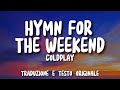 Coldplay - Hymn For The Weekend (Traduzione e Testo originale)