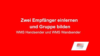 WMS Hand- und Wandsender – Zwei Empfänger einlernen und Gruppe bilden