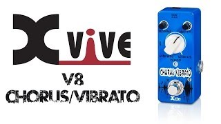 Xvive V8 Chorus Vibrato Pedal Demo by Glenn DeLaune