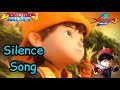 Boboiboy Movie 2 - Silence Song || Part - 4 || (AMV)