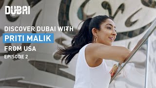 Discover Dubai's Future with Priti Malik from USA | Episode 2