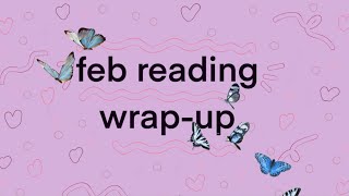 feb reading wrap up + march tbr !!! | new to booktube :) #booktube