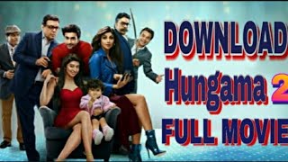 hungama 2 full movie download kare without payment bilkul free download only 500MB