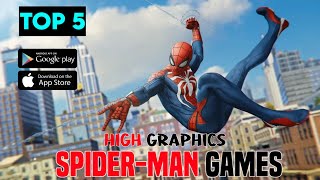 Top 5 Best Spider Man Games For Android 2024 | Best spiderman games for android