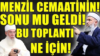 MENZİL CEMAATİNİN YAPTIĞI TOPLANTI NEDEN BU KADAR OLAY OLDU! Hüseyin ÇEVİK