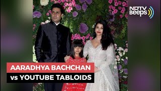 Aaradhya Bachchan Takes YouTube Channels To Court: Full Story | NDTV Beeps