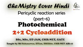 Photochemical 2+2 Cycloaddition in Hindi || part- 6