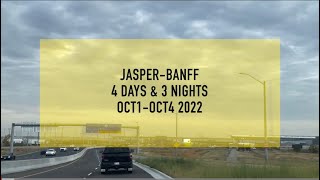 Jasper-Banff 自驾游四天三夜｜Part 1