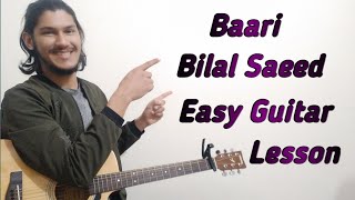Baari || Bilal Saeed || Easy Guitar Lesson