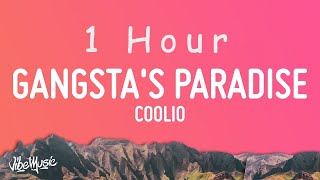 Coolio - Gangsta's Paradise (Lyrics) ft. L.V | 1 HOUR