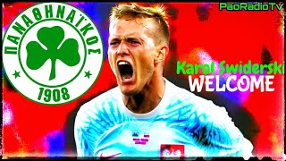 Karol Swiderski (Best Moments) Welcome To Panathinaikos