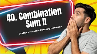 Combination Sum II | Array | DFS | Backtracking | LeetCode 40