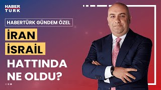 #CANLI - Habertürk Gündem Özel'de Çetiner Çetin soruyor; konukları yanıtlıyor