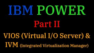 [038] IBM POWER Pt. 2: Installing VIOS and IVM