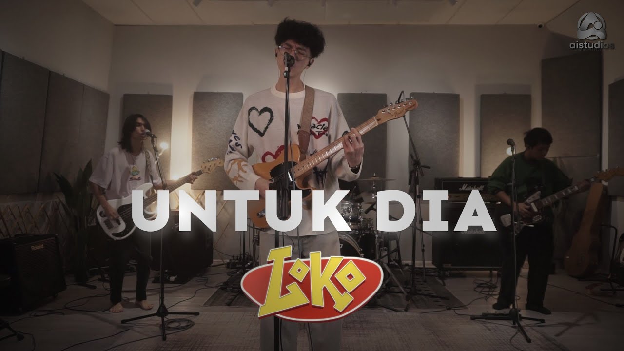 Loko Untuk Dia Live At A I Studios 2024 Youtube