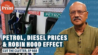 Why are petrol, diesel prices rising despite cheap crude —Modi Govt, taxes & Robin Hood economics