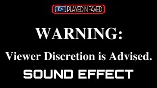 Warning Viewer Discretion Is Advised Sound Effect / Various Intro Warning Discretion Sounds / Free
