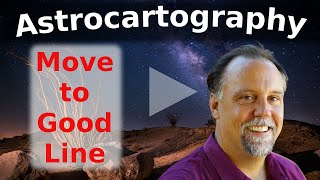 Astrocartography Move to good line