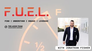 The Lassig Team: F.U.E.L. Webinar with Jonathan Fisher