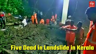 Five dead in landslide in Kerala