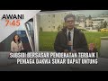 AWANI 7:45 [24/05/2022] - Subsidi bersasar pendekatan terbaik | Peniaga dakwa sukar dapat untung