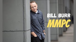 My Favorite Bill Burr Stories from MMPC