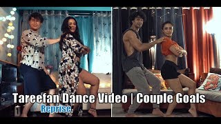 Tareefan Reprise dance video | Veere Di Wedding | Lisa Mishra | Couple goals | Sony a6300