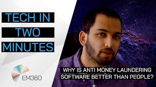 Anti Money Laundering Software Explained | Tech in Two Minutes