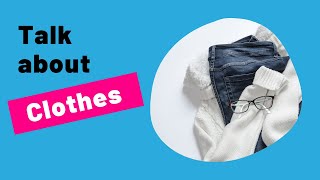 IELTS Speaking Practice Live Lessons - Topic CLOTHES