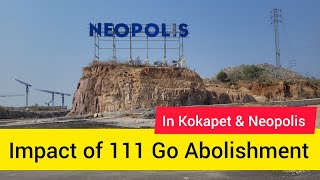 Impact of 111 Go Abolishment in Kokapet \u0026 Neopolis || Hyderabad Real Estate || Kokapet Developments