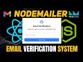Nodemailer | Email Verification System with Node.js, React & Tailwind ( Step By Step Tutorial )