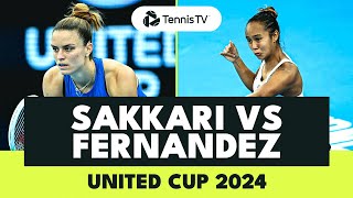 Maria Sakkari vs Leylah Fernandez Dramatic Match | United Cup 2024 Highlights