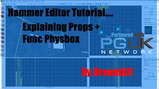 Hammer Editor Tutorial - Explaining Props + Func Physbox