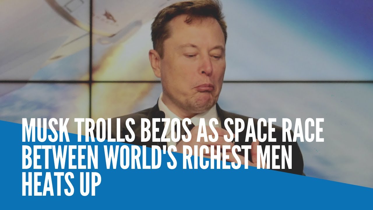 Musk Trolls Bezos As Space Race Between World's Richest Men Heats Up ...