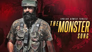 "The Monster Song" - Indian Armed Forcesᵸᴰ • HUNT0810