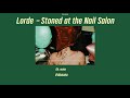 Lorde - Stoned at the Nail Salon [THAISUB] แปลไทย 🧚🏼‍♀️❕