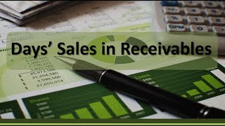 Financial Analysis: Days' Sales in Receivable Example