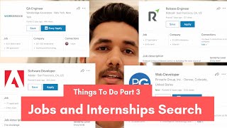 How to get Jobs and Internships after MS in USA? - Things To Do when you arrive in USA (Part 3)