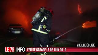 [78INFO] Feu de Garage à Vielle Église le 05 juin