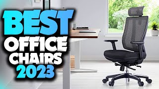 Best Office Chairs 2023 [These Picks Are Insane]