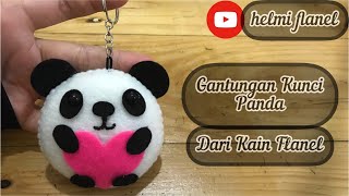 Cara Membuat Gantungan Kunci Lucu Karakter Panda Dari Kain Flanel || Gantungan Kunci Panda