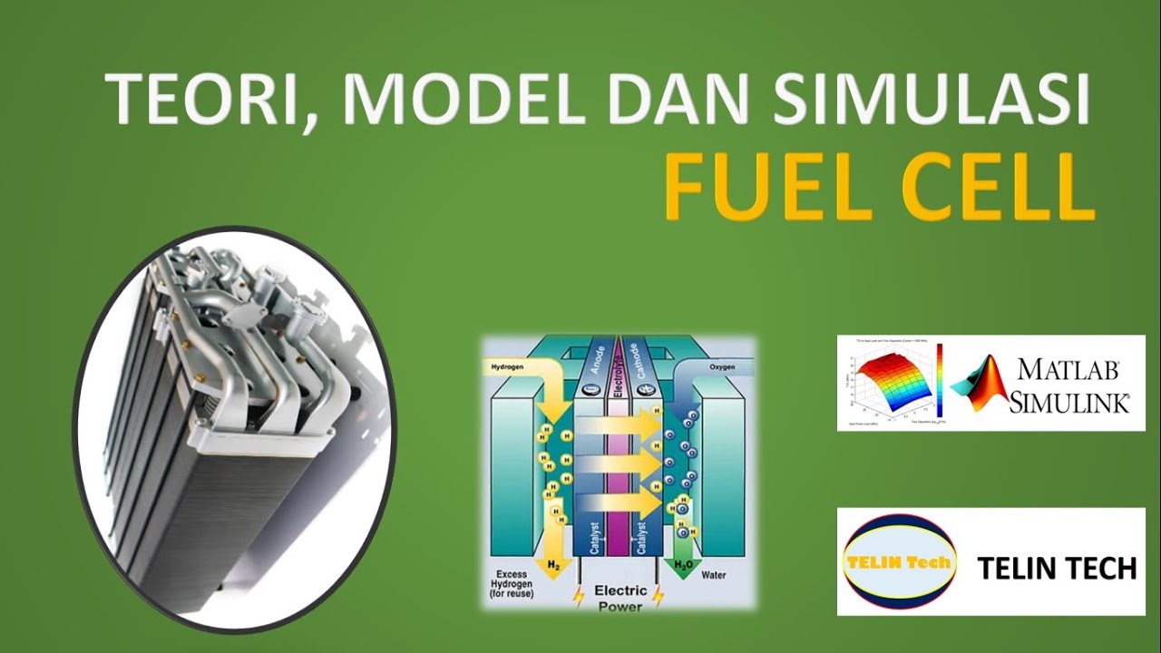 Teori, Model Dan Simulasi Fuel Cell Menggunakan Simulink Matlab - YouTube