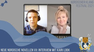 Neue Nordische Novellen VII: Interview mit Kairi Look