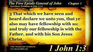 1 John Chapter 1 - Bible Book #62 - The Holy Bible KJV Read Along Audio/Video/Text